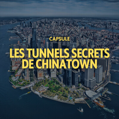 CAPSULE - Les tunnels secrets de Chinatown cover