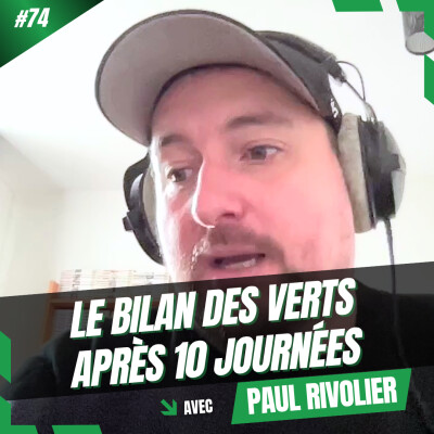 #74 Après 10 matches, l'#ASSE dans les temps pour remonter en #Ligue1 ? Avec Paul Rivolier (Evect) cover