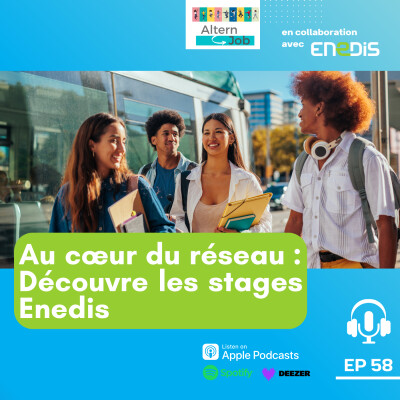 Au coeur du réseau, découvre les stages ENEDIS - EP 58 cover