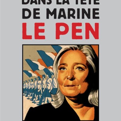 Dans la tête de Marine Le Pen cover