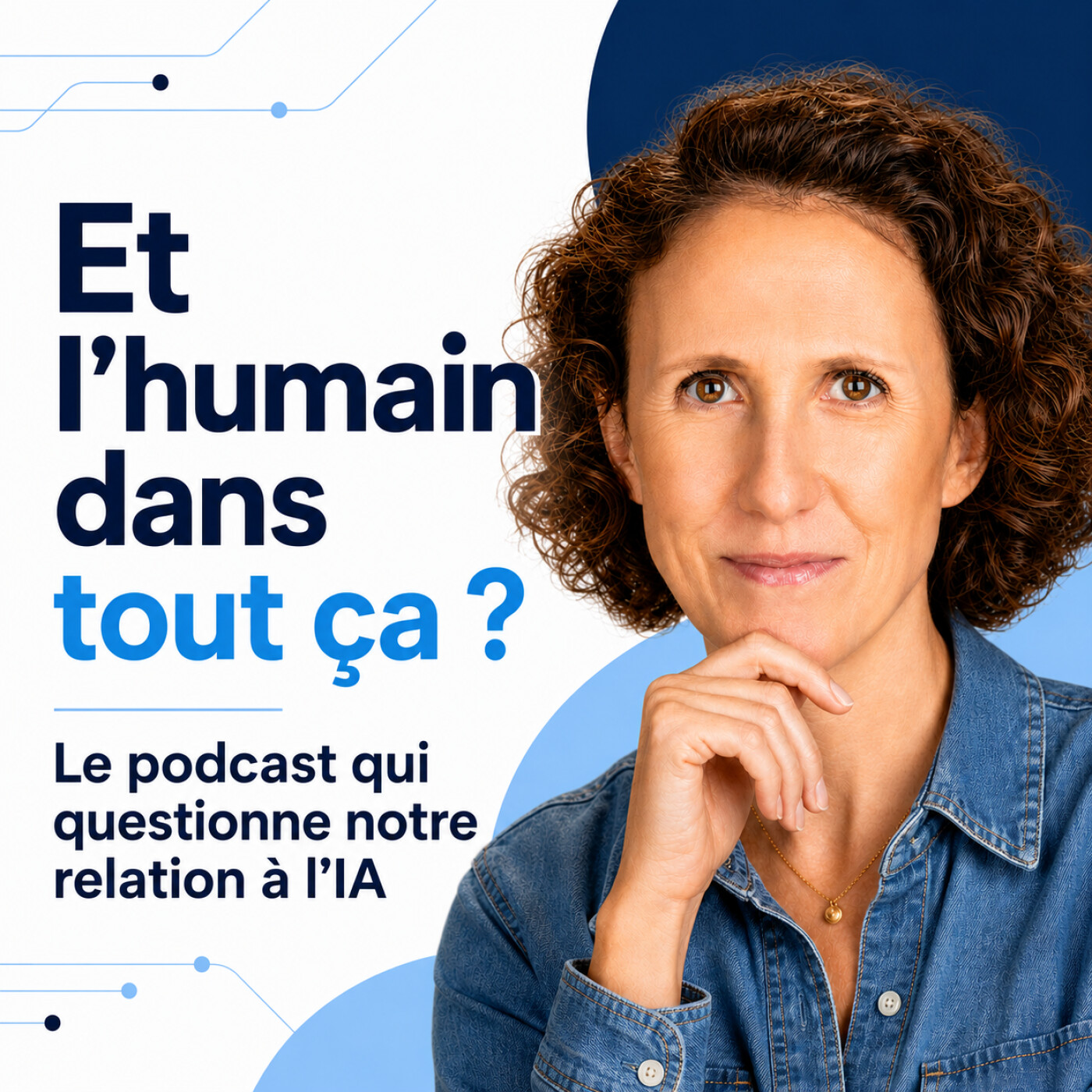 Et l'humain dans tout ça !