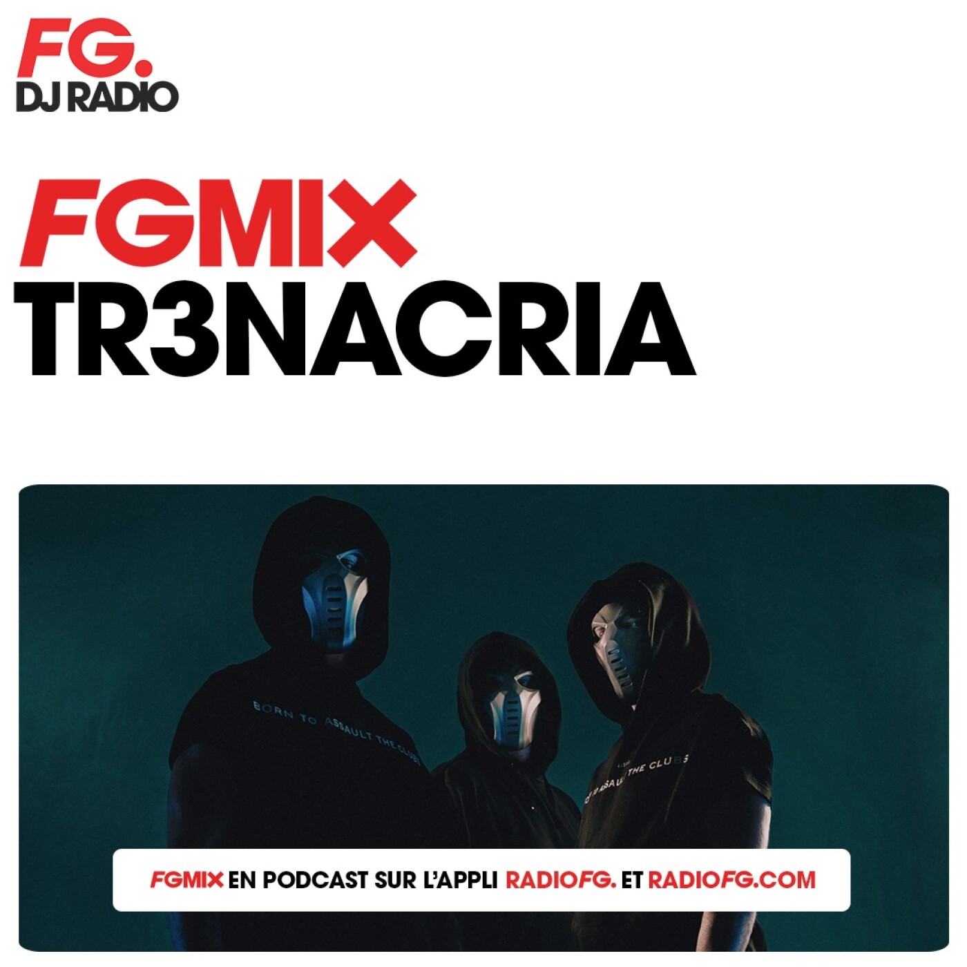 FG MIX : TR3NACRIA