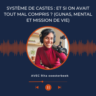 Système de castes : et si on avait tout mal compris ? (Gunas, mental et mission de vie) cover