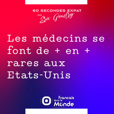 Les médecins se font de plus en plus rares aux Etats-Unis cover