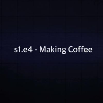 LTTG | #WarGames #04 - Making Coffee cover