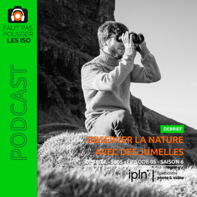 DÉBRIEF - S605 - Observer la nature avec des jumelles cover