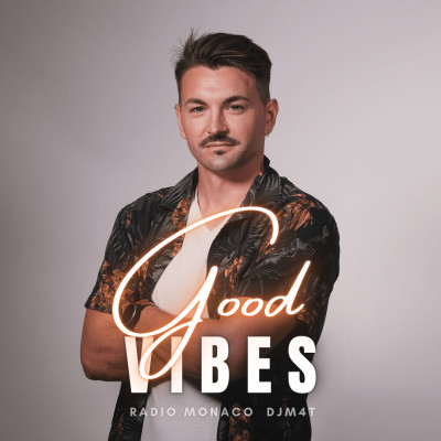 DjM4t - Good Vibes (17 -06-22) cover