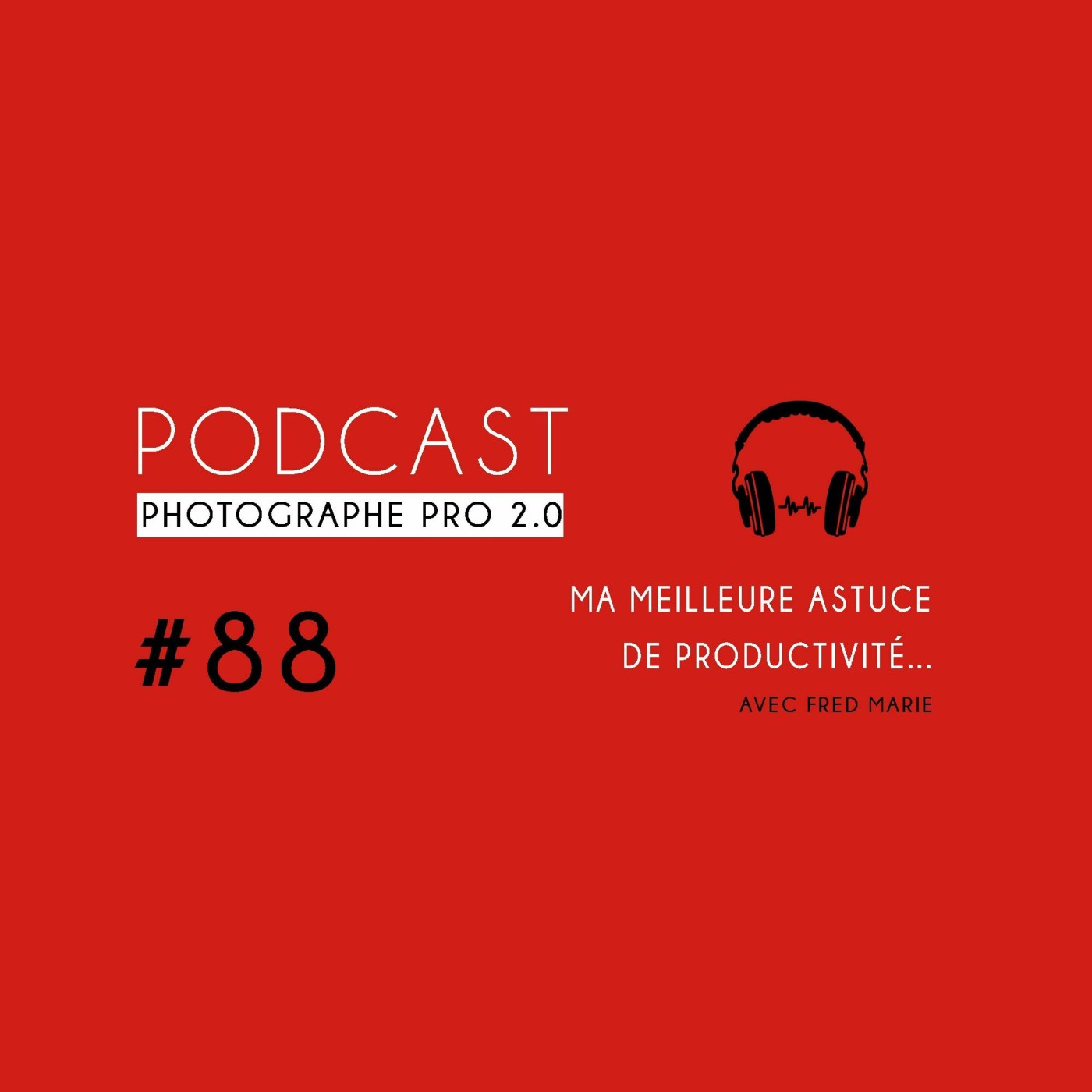 Pochette de l'épisode Mon plus grand secret pour être plus productif…