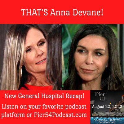 Episode 363: THAT'S Anna Devane! 8/22/22 cover