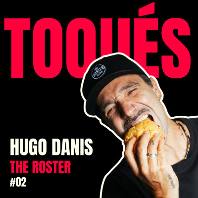 #2 - Hugo Danis - The Roster - Ils avaient 20 000 € et zéro expérience : aujourd’hui, ils servent des milliers de burgers cover
