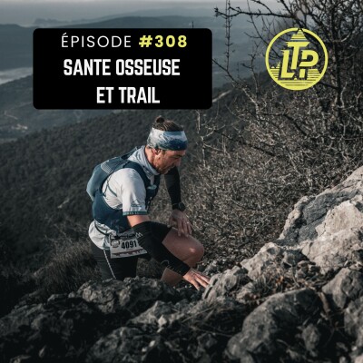 LTP#308 SANTÉ OSSEUSE ET TRAIL cover