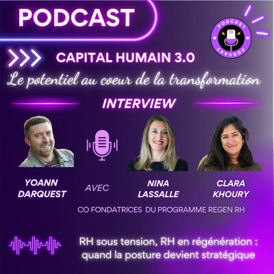 ITW de Nina Lassalle & Clara Khoury - RH sous tension, RH en régénération : quand la posture devient stratégique cover