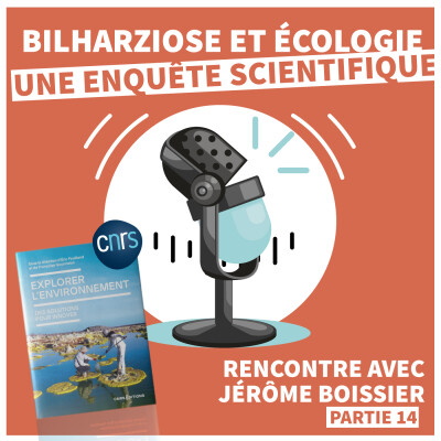 EXPLORER L'ENVIRONNEMENT | Bilharziose et écologie : une enquête scientifique [Épisode 14] cover