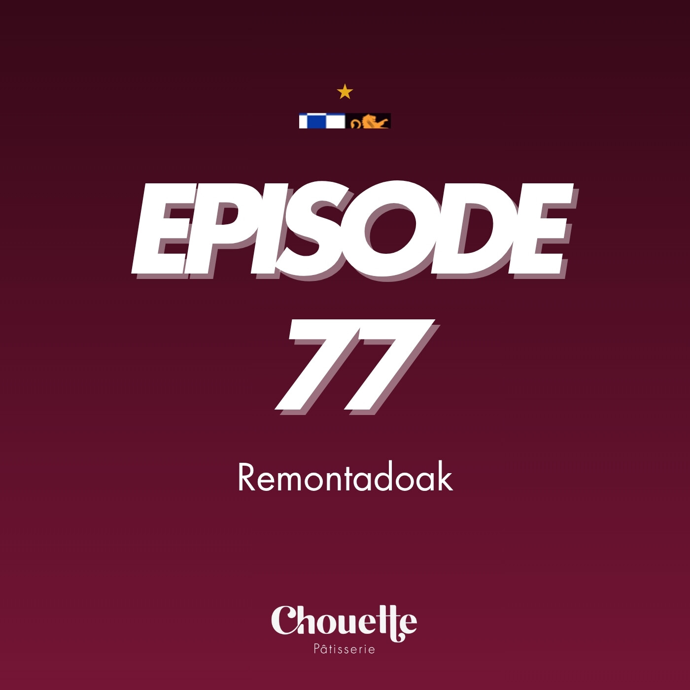 Episode 77 - Remontadoak episode artwork