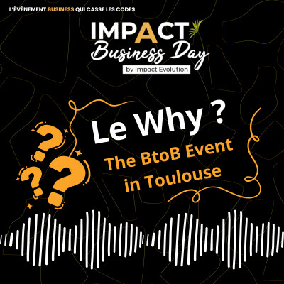 Impact Business Day - le WHY ? cover