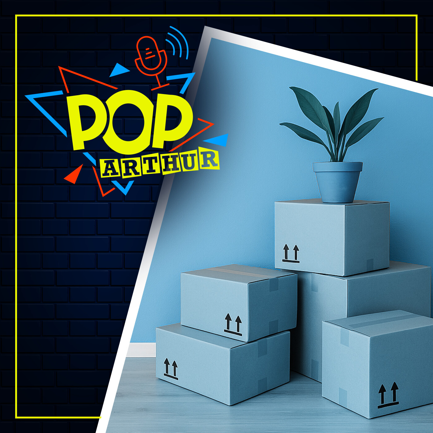 Pop Arthur #66 - Les déménagements