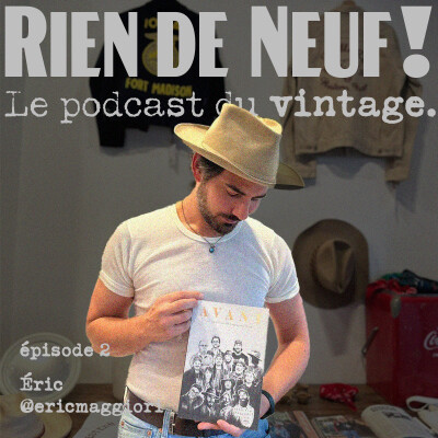 Episode 02 : Eric aka @ericmaggiori cover