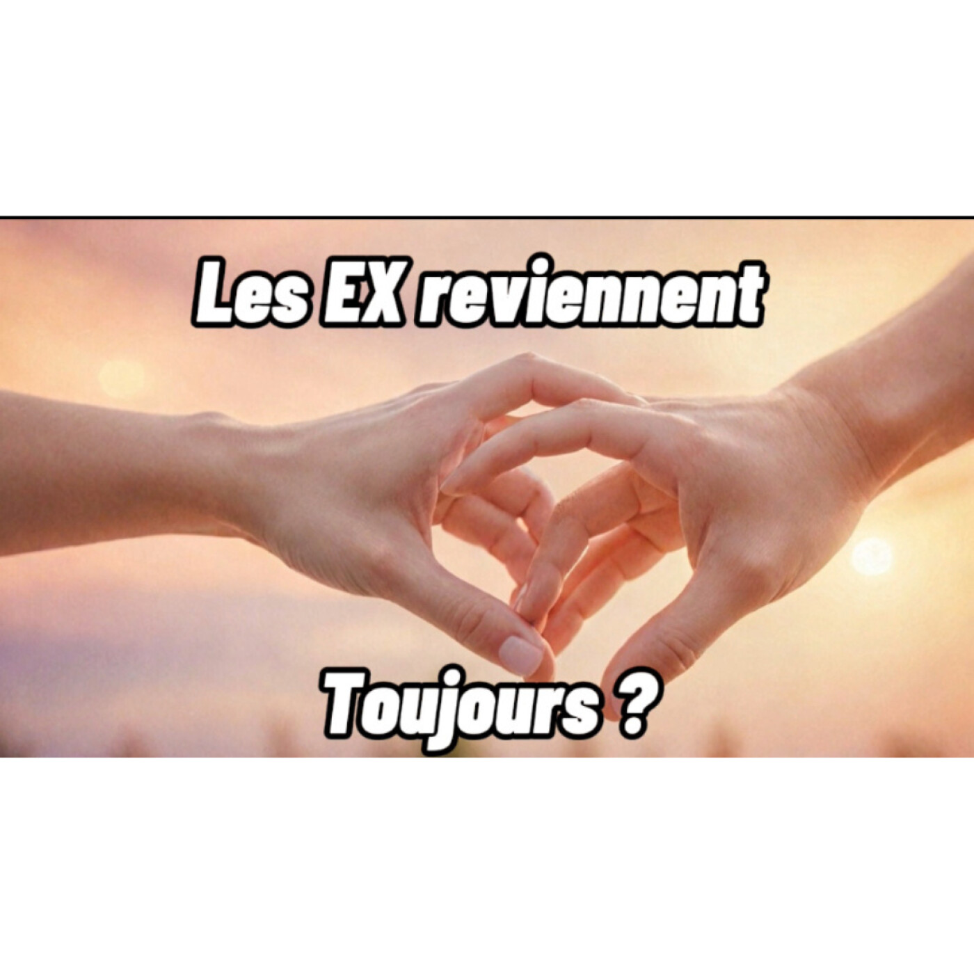 Les EX reviennent toujours : INFO ou INTOX ?