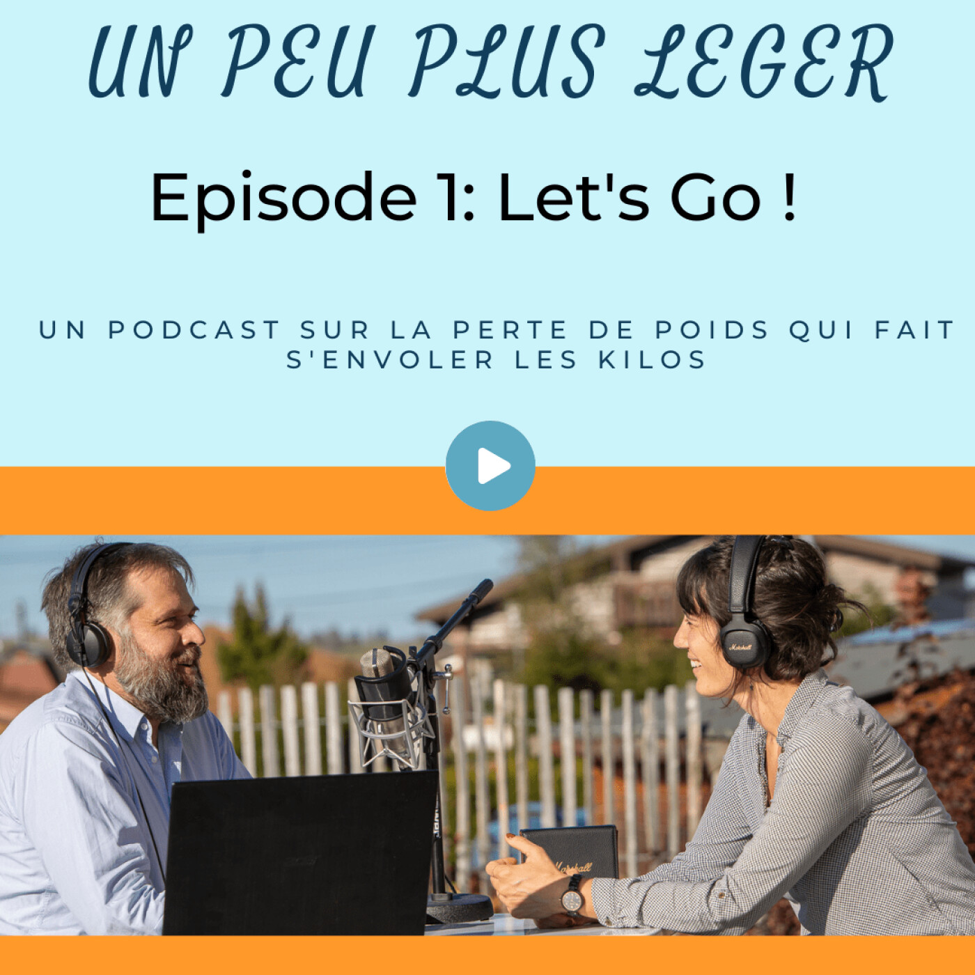 Un Peu Plus Léger Podcast