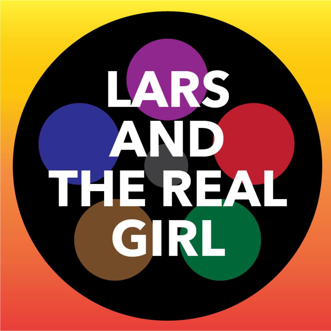 LARS AND THE REAL GIRL: "Love is God in Action"