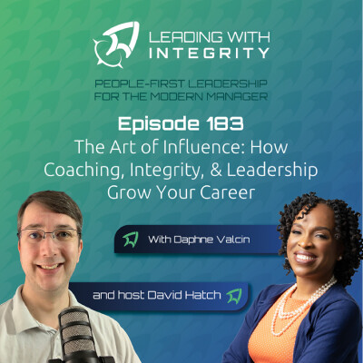 Ep.183: The Art of Influence: How Coaching, Integrity, & Leadership Grow Your Career, with Daphne Valcin | Leadership podcasts cover