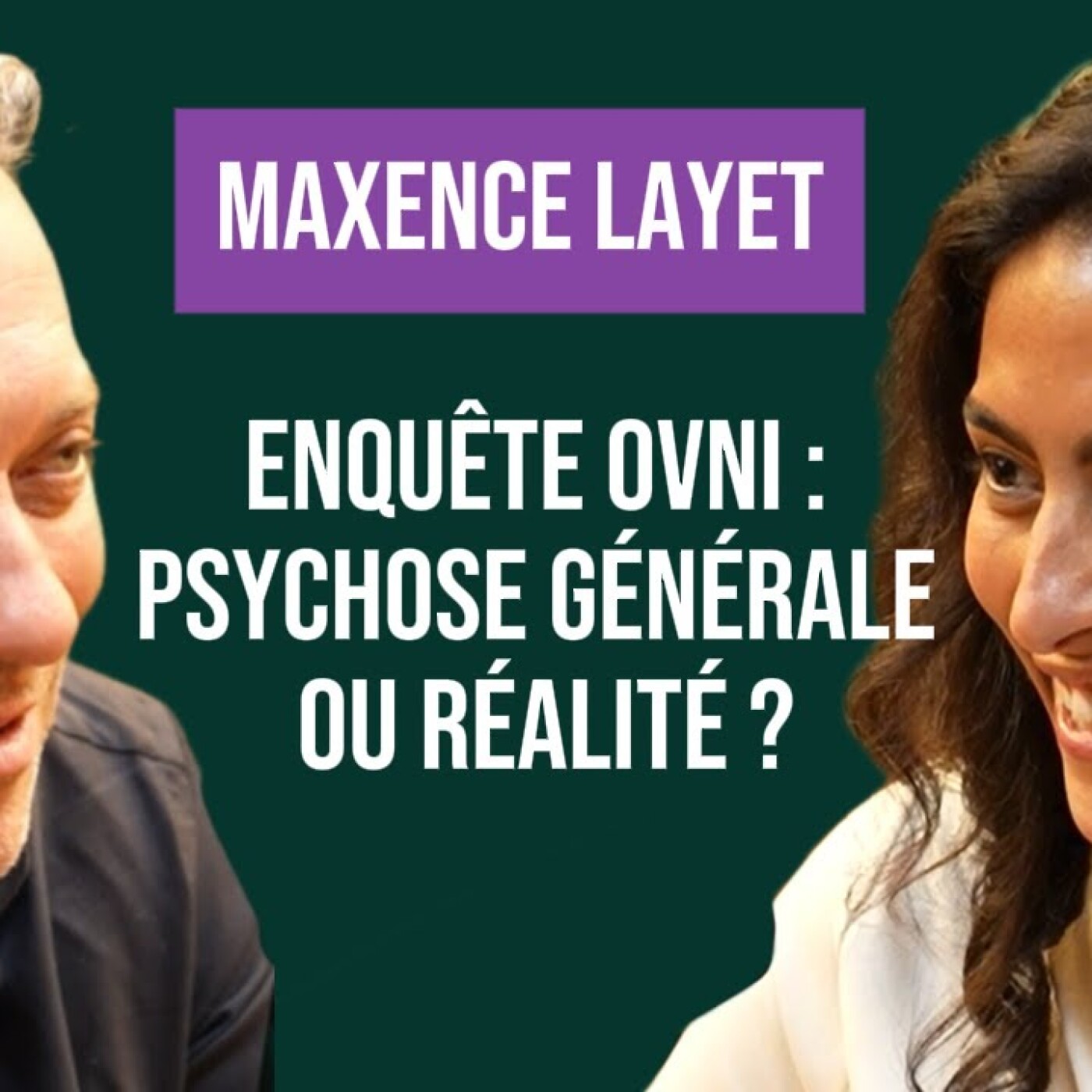 Maxence Layet - Enquête choc sur les ovnis: les faits, les mythes