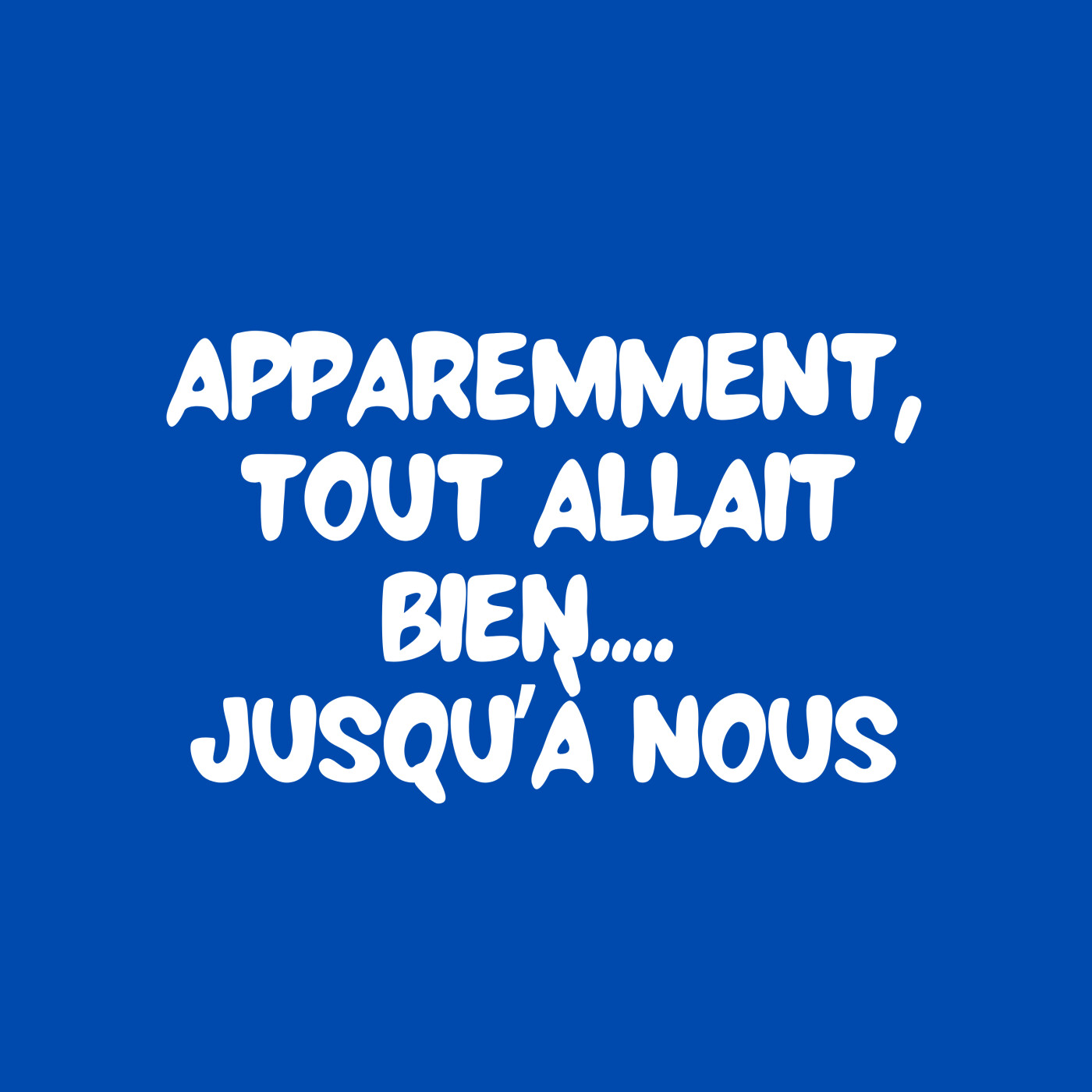 SE1EP18 - Apparemment, tout allait bien... Jusqu'à nous episode artwork
