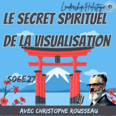 Le secret spirituel de la visualisation  (Personne ne t’a jamais expliqué ça…) cover