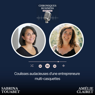 39. Coulisses audacieuses d'une entrepreneure multi-casquettes - Amélie Clairet cover