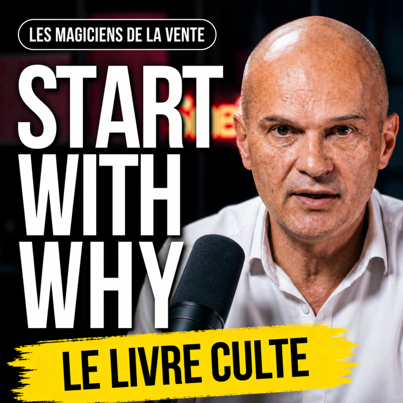 Start with why de Simon Sinek par Jean-Pascal MOLLET #coachdevente