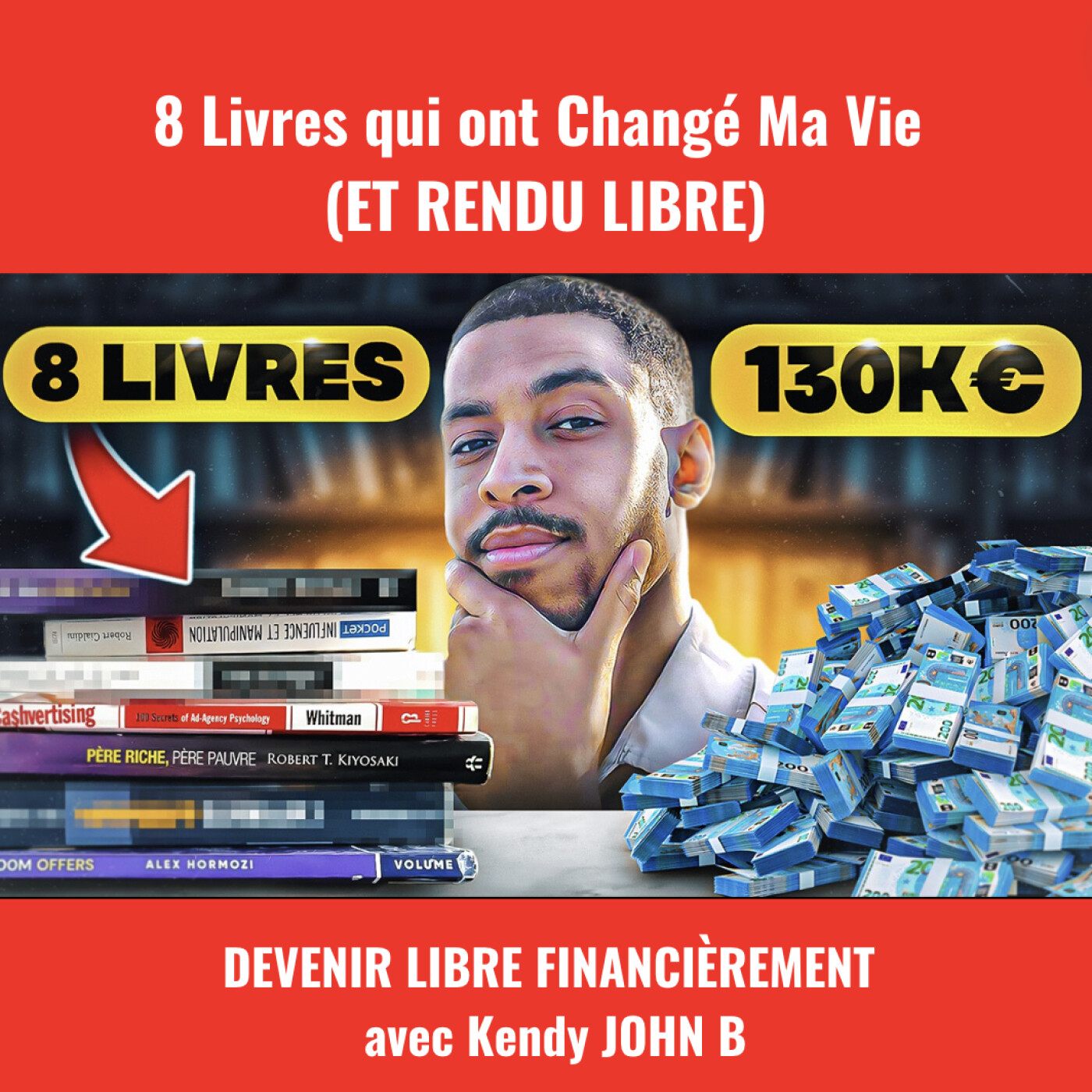 8 Livres qui ont Changé Ma Vie (ET RENDU LIBRE)