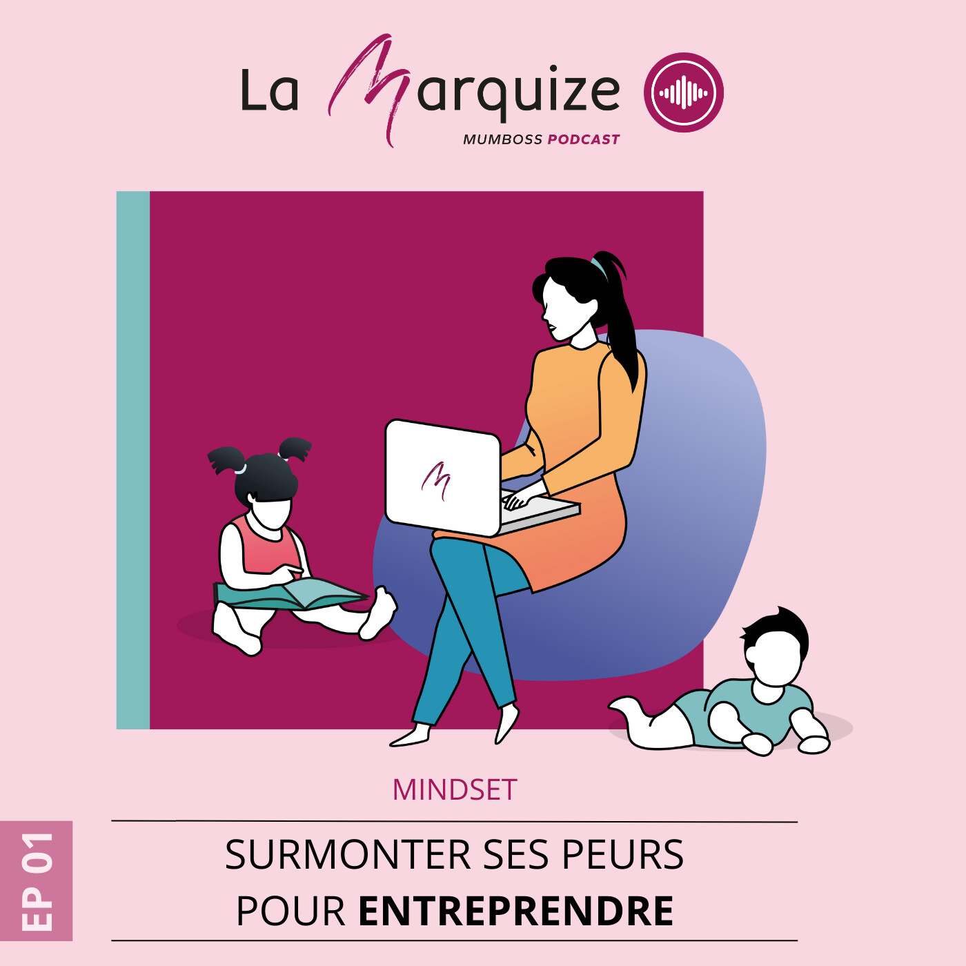 La Marquize | Mumboss Podcast