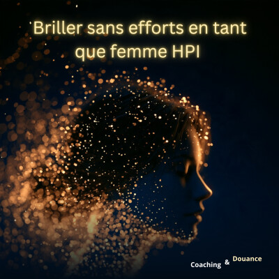 Peur de briller (femme HPI) : briller sans lutte ni solitude cover