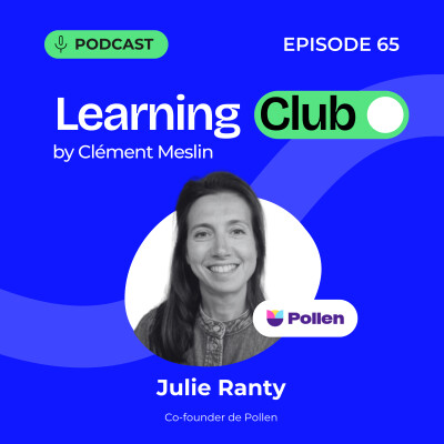 #65. Julie Ranty : IA, experts et expérientiel : les 3 leviers pour transformer la formation cover