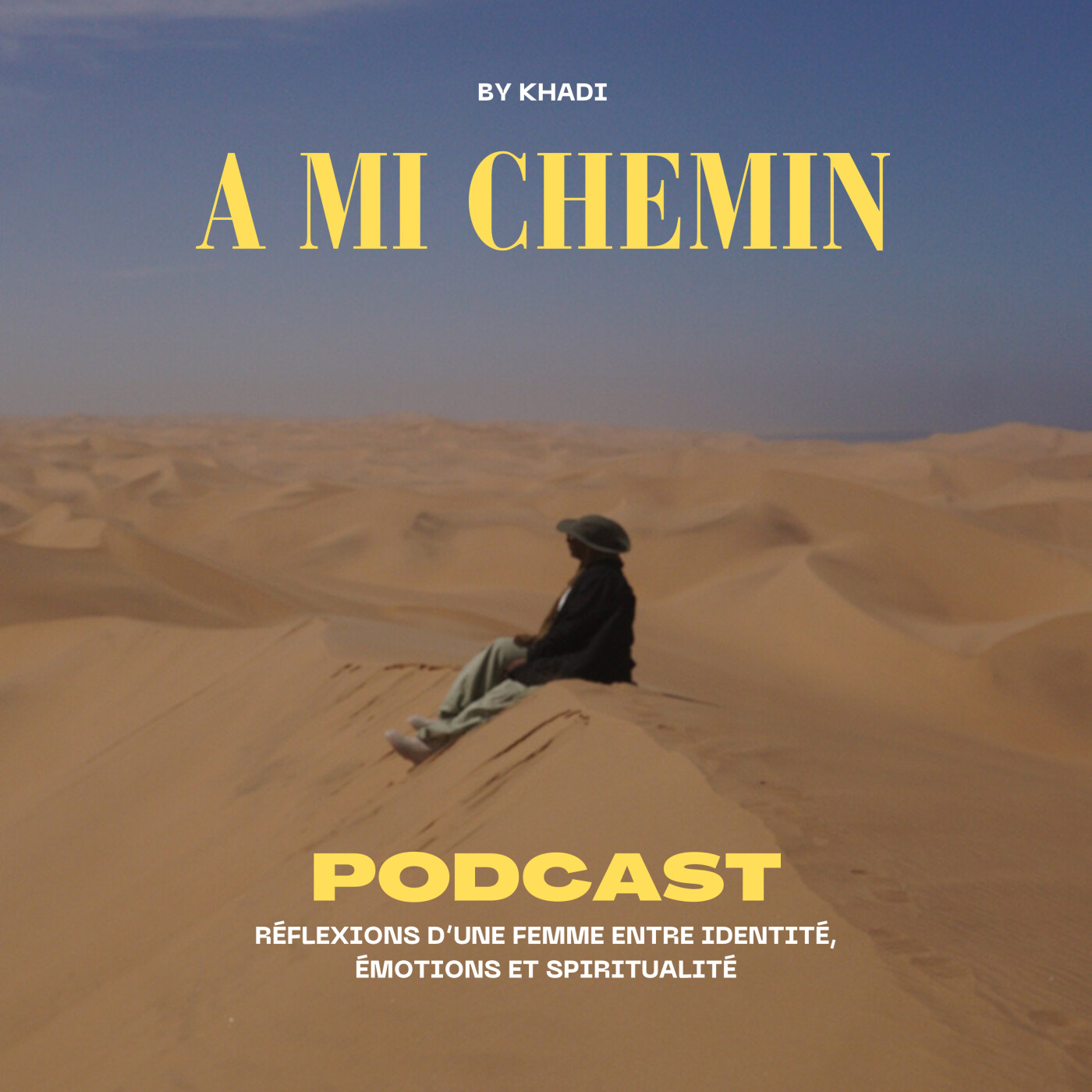 A MI CHEMIN by khadi