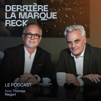 Derrière la marque Reck avec Thomas Riegert | #1 cover