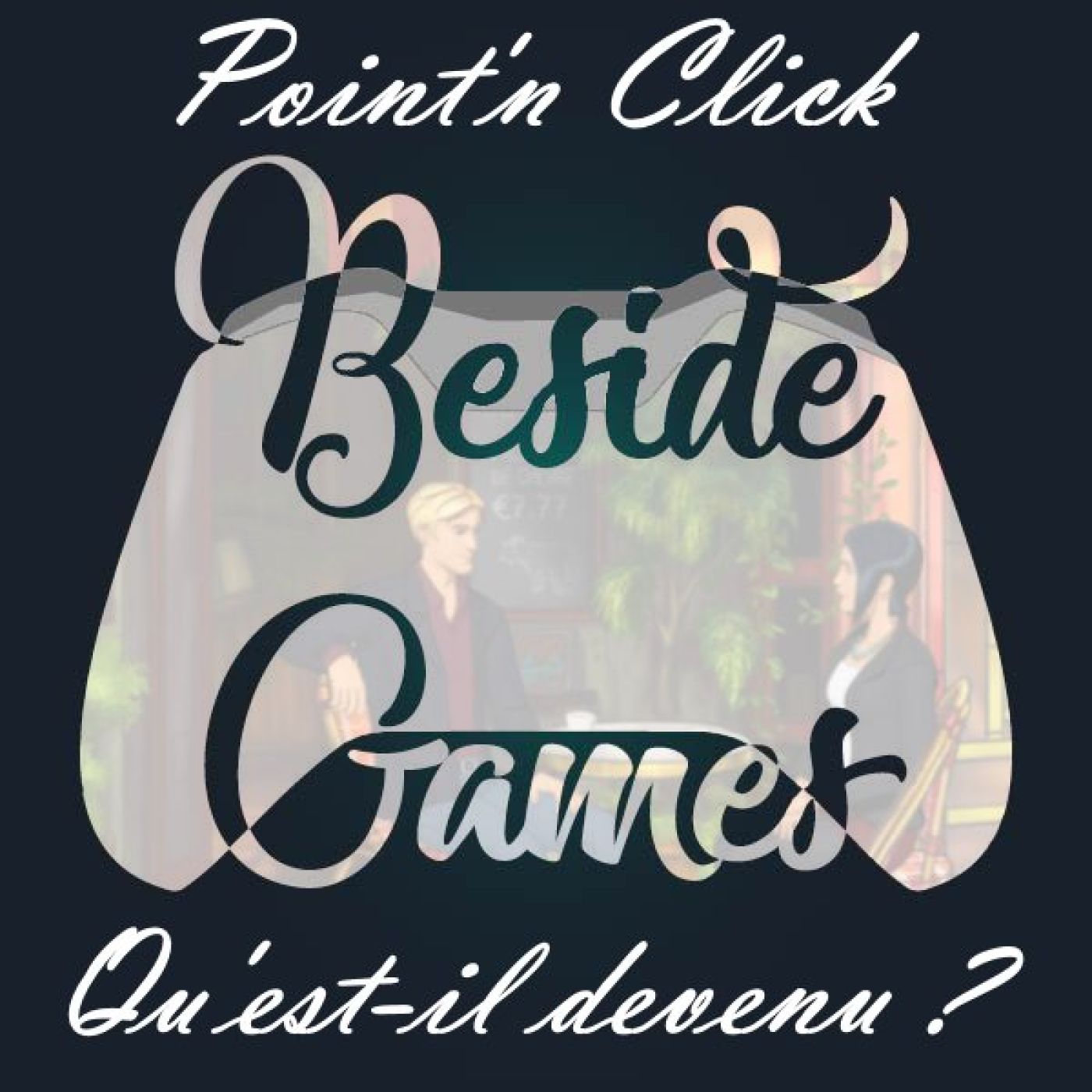 Beside Games Podcasts