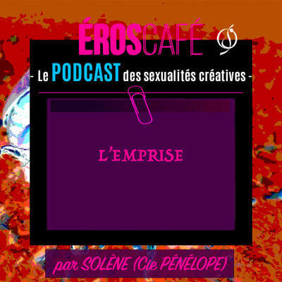 L'EMPRISE - par Solène (Pénélope Compagnie) (2) cover