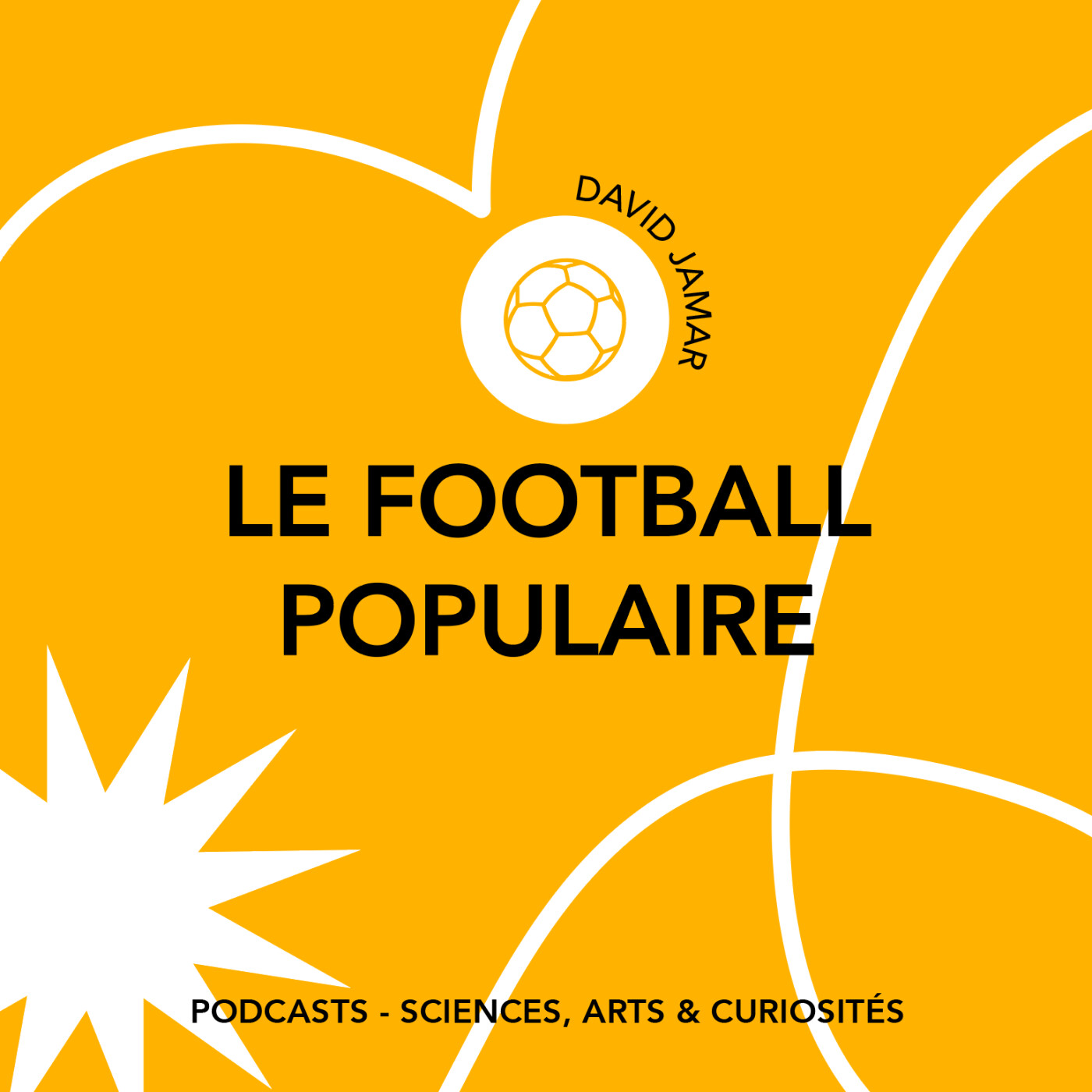 [Trailer] Épisode 132 - Le football populaire | Feat. David Jamar