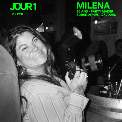S1EP20 : Milena, 36 ans, Party Maker : “La sobriété n’est pas un combat, c’est un cadeau. Arrêter l’alcool me permet de redevenir moi-même" cover