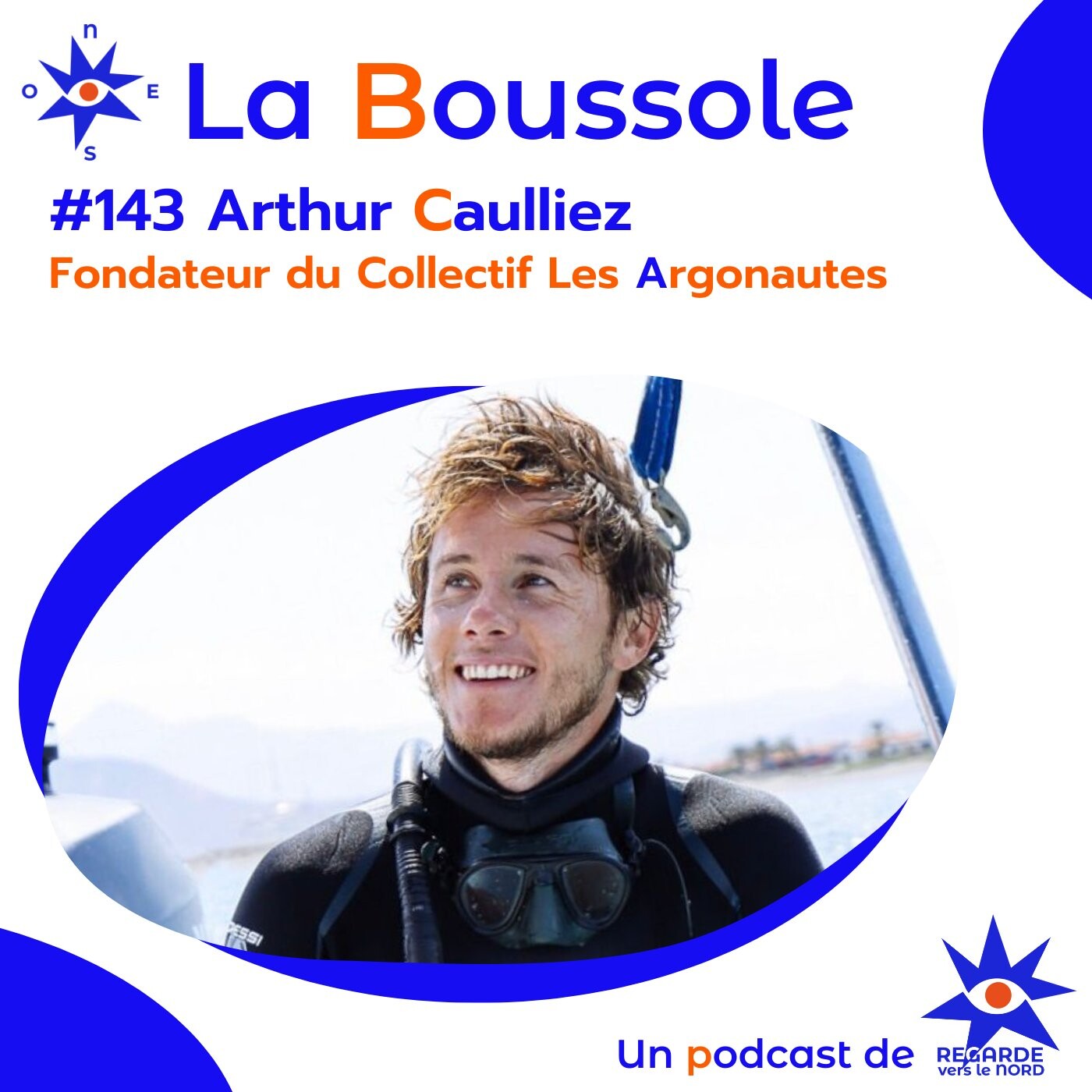 #143 Arthur Caulliez, ingénieur, vidéaste et fondateur du Collectif Les Argonautes #143 Arthur Caulliez, ingénieur, vidéaste et fondateur du Collectif Les Argonautes