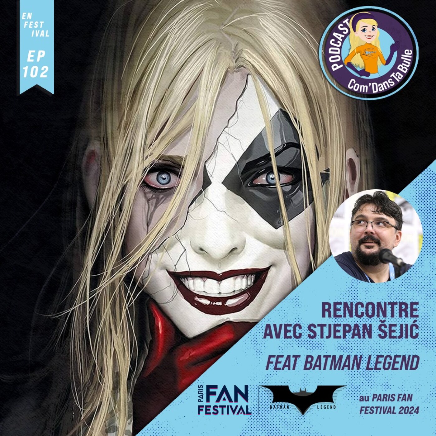 CDTB : Rencontre avec Stjepan Šejić - Paris Fan Festival 2024 episode artwork