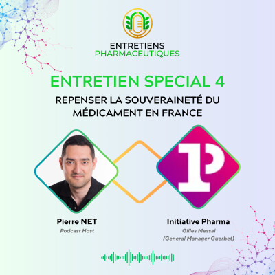 Entretien spécial #4 : Repenser la souveraineté du médicament en France cover