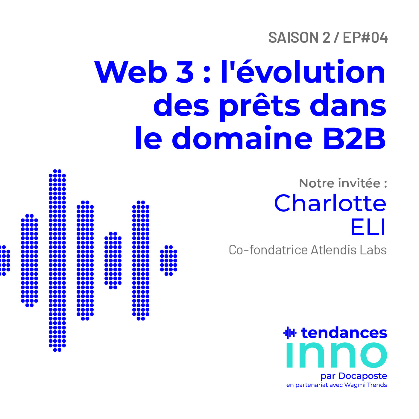 « Tendances INNO » le podcast Innovation de Docaposte