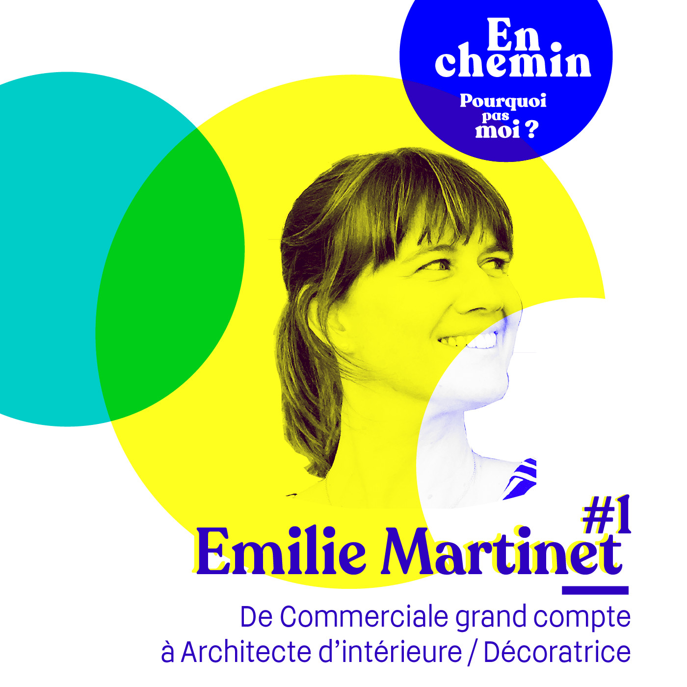 En chemin 1 Emilie Martinet : De commerciale grand compte à Décoratrice - Architecte d'intérieur