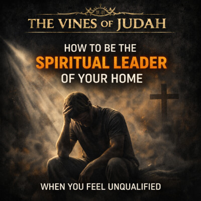 How to Be the Spiritual Leader of Your Home When You Feel Unqualified cover