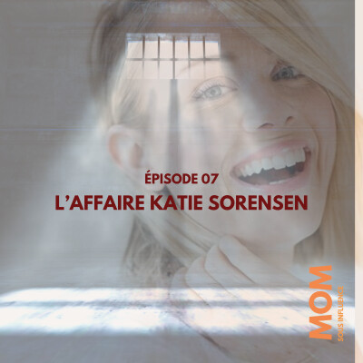 Enquête 7 : le cas Katie Sorensen cover
