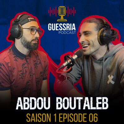 GUESSRIA avec ... ABDOU BOUTALEB قسريا مع … ابدوا بوطلب (S01 EPISODE 06) cover