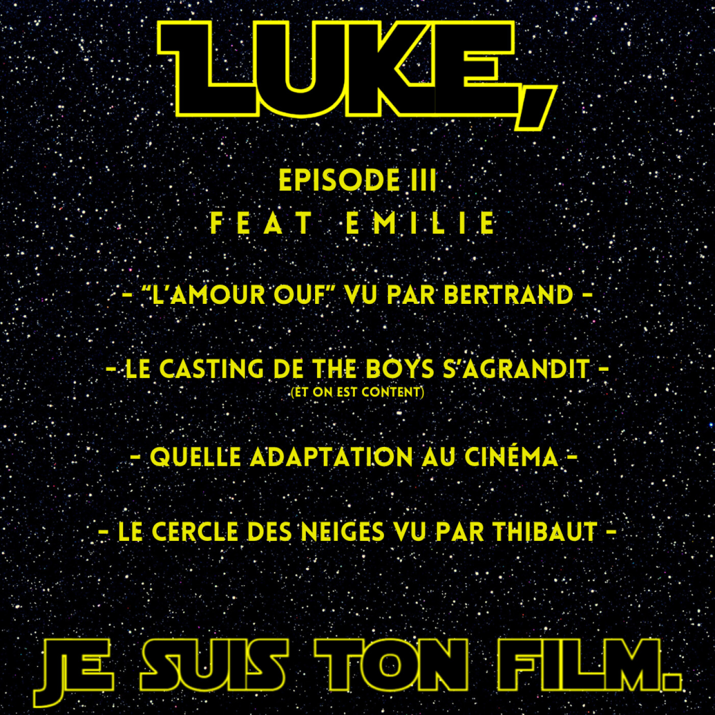 Luke, je suis ton film : Episode 3 episode artwork