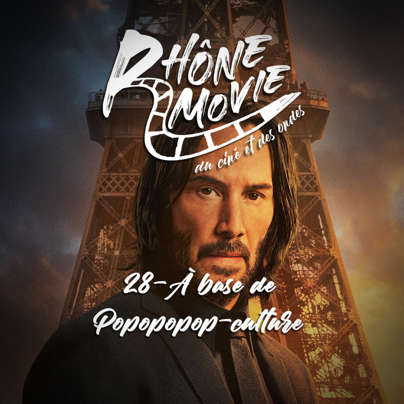 Rhône Movie - A base de popopopop - Episode 28 episode artwork